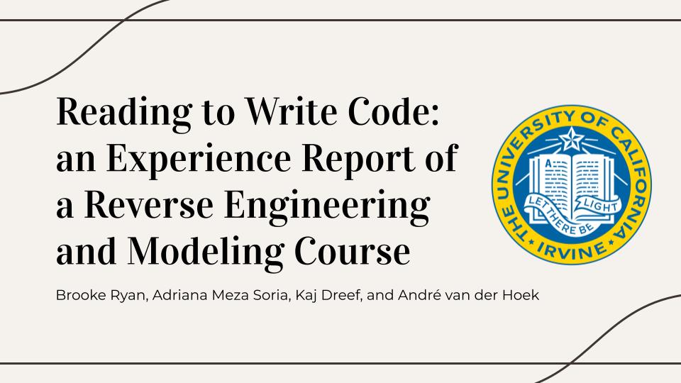Reading to Write Code: An Experience Report of a Reverse Engineering and Modeling Course